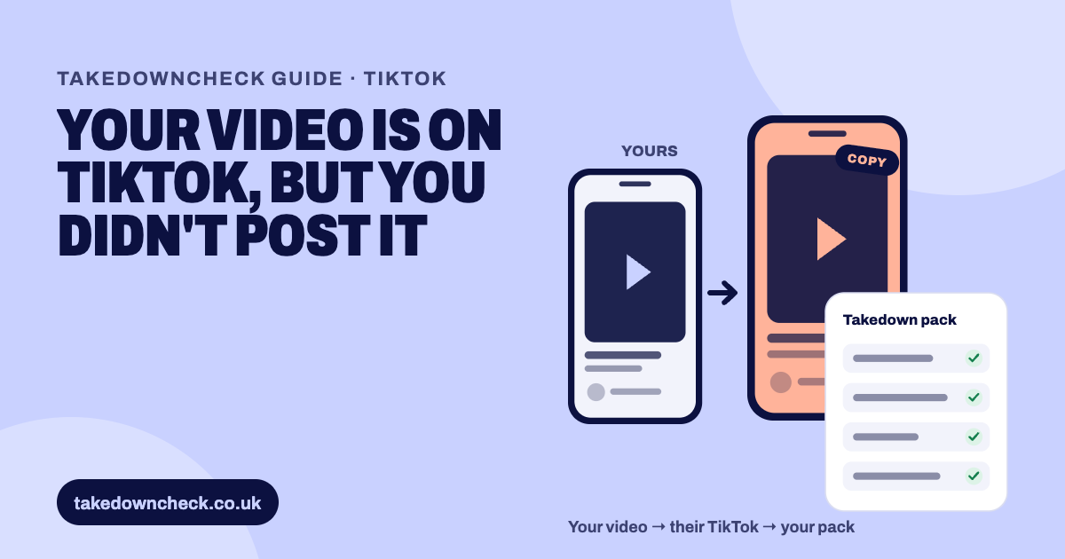 Illustration: Your video is on TikTok, but you didn't post it